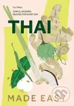 Thai Made Easy (Simple, Modern Recipes for Every Day) - kniha z kategorie Zdraví a životní styl