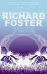 Celebration of Discipline - Richard Foster