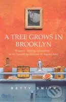 A Tree Grows In Brooklyn - Betty Smith - kniha z kategorie Společenská beletrie