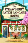 The Strawberry Patch Pancake House - Laurie Gilmore - kniha z kategorie Romantická