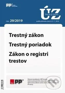 UZZ 29/2019 Trestný zákon, Trestný poriadok, Zákon o registri trestov