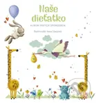 Naše dieťatko (Album prvých spomienok) - Anna Lángová