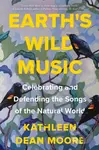 Earth's Wild Music (Celebrating and Defending the Songs of the Natural World) - kniha z kategorie Ekologie