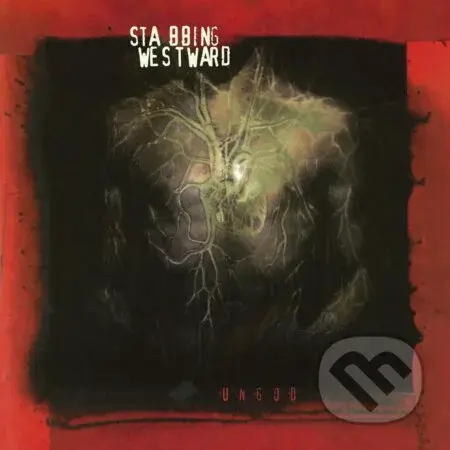 Stabbing Westward:  Ungod LP - Stabbing Westward