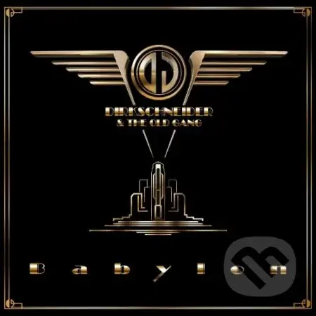 Dirkschneider & The Old Gang:  Babylon (Earbook) - Dirkschneider & The Old Gang