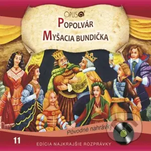 Najkrajšie rozprávky 11 (Popolvár, Myšacia bundička) - audiokniha z kategorie Pohádky