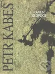 Kámen ze srdce - Petr Kabeš - kniha z kategorie Poezie