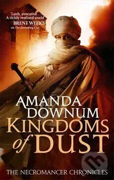 The Kingdoms of Dust - Amanda Downum