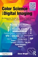 Color Science and Digital Imaging (An Essential Guide for Visual Effects Artists, Filmmakers and Photographers) - kniha z kategorie Multimédia