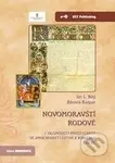 Novomoravští rodové. I. olomoučtí protestanté ve zmocňovací listině z roku 1610. Část III.