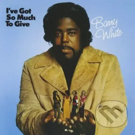 Barry White: I've Got So Much To Give LP - Barry White