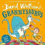 Grannysaurus - David Walliams, Adam Stower (ilustrátor) - kniha z kategorie Fantasy