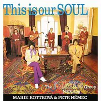 Flamingo, Marie Rottrová, Petr Němec – This Is Our Soul CD