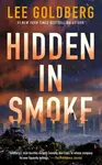Hidden in Smoke - Lee Goldberg