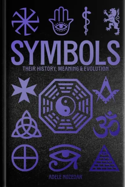 Symbols: Their History, Meaning & Evolution - Nozedar Adele