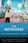 The Metaverse - Jeffrey  Prince, Scott  Shackelford, Michael  Mattioli, Joao  Marinotti