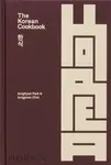 The Korean Cookbook - Junghyun Park, Jungyoon Choi