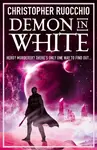 Demon in White - Christopher Ruocchio