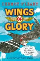 Wings of Glory - Dermot Oâ€™Leary