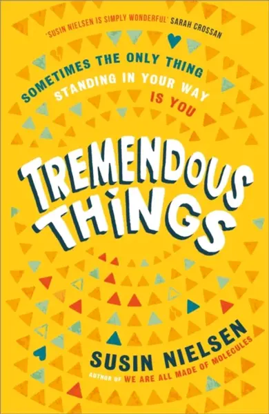 Tremendous Things - Susin Nielsen