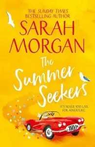 The Summer Seekers - Sarah Morgan