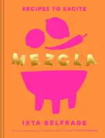 MEZCLA - Ixta Belfrage