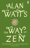 The Way of Zen - Alan Watts