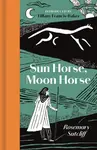 Sun Horse, Moon Horse - Sutcliff Rosemary