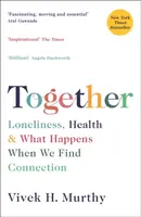 Together - Vivek H Murthy