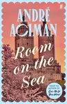 Room on the Sea - Andre Aciman