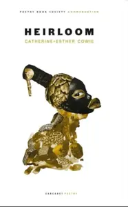 Heirloom - Catherine-Esther Cowie