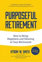 Purposeful Retirement - Smith W. Hyrum