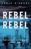 Rebel Rebel - Chris O'Leary