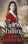 The Widowâ€™s Shillings - Libby Ashworth