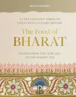 The Food of Bharat - Helly Raichura