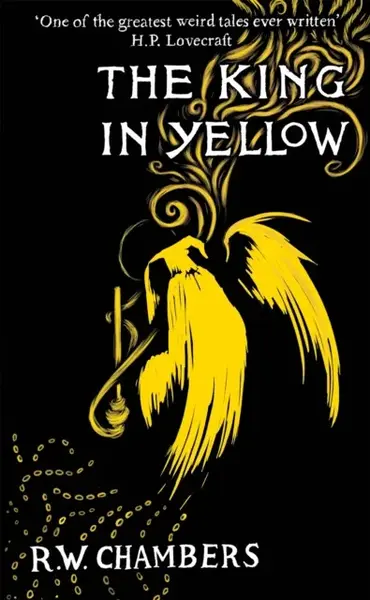 King in Yellow - Robert William Chambers