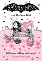 Isadora Moon and the New Girl - Harriet Muncaster