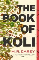 The Book of Koli - M. R. Carey