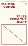 Tales from the Heart - Condé Maryse