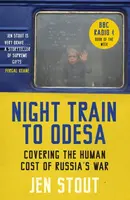 Night Train to Odesa - Jen Stout