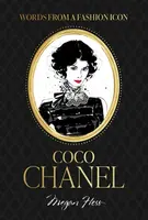 Words from a Fashion Icon: Coco Chanel - Megan Hess