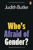 Who's Afraid of Gender? - Judith Butlerová