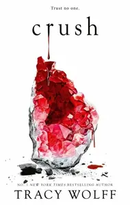 Crush - Tracy Wolffová