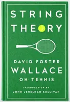 String Theory - David Foster Wallace