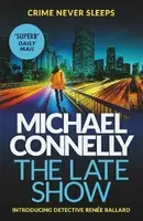 The Late Show - Michael Connelly