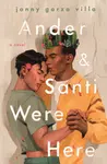 Ander & Santi Were Here - Garza Villa Jonny