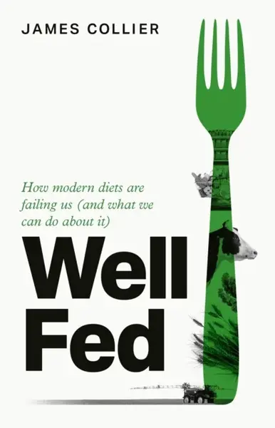 Well Fed - James Collier