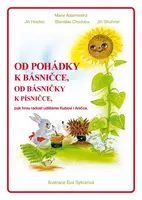 Od pohádky k básničce, od básničky k písničce