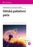 Dětská paliativní péče - Radka Bužgová - kniha z kategorie Medicína