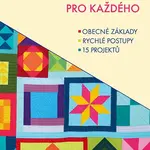 Patchwork pro každého